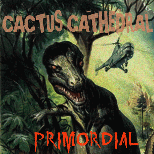 Cactus Cathedral : Primordial
